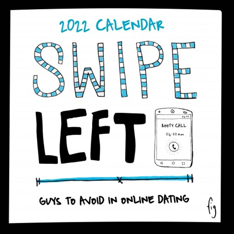 Swipe Left 2022 Square Wall Calendar